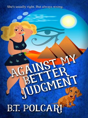 cover image of Against My Better Judgment